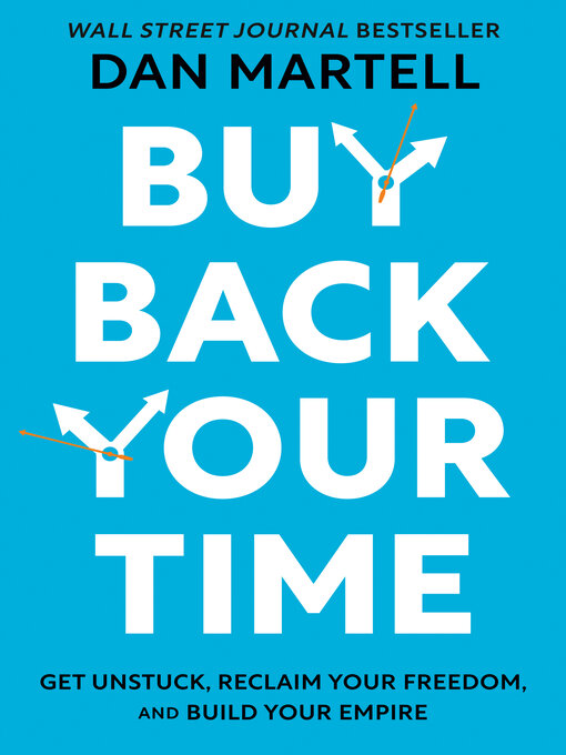 Title details for Buy Back Your Time by Dan Martell - Wait list